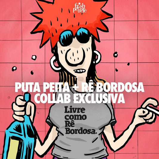 Livre como Rê Bordosa.