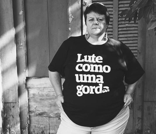 "Lute como uma gorda" dá visibilidade  ao gordativismo