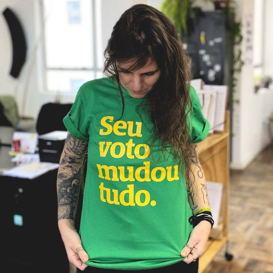 Seu voto mudou tudo.